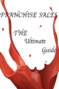 The ultimate guide to franchise sales