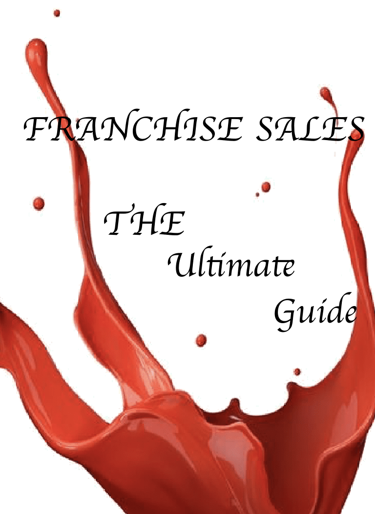 franchise sales, The ultimate guide